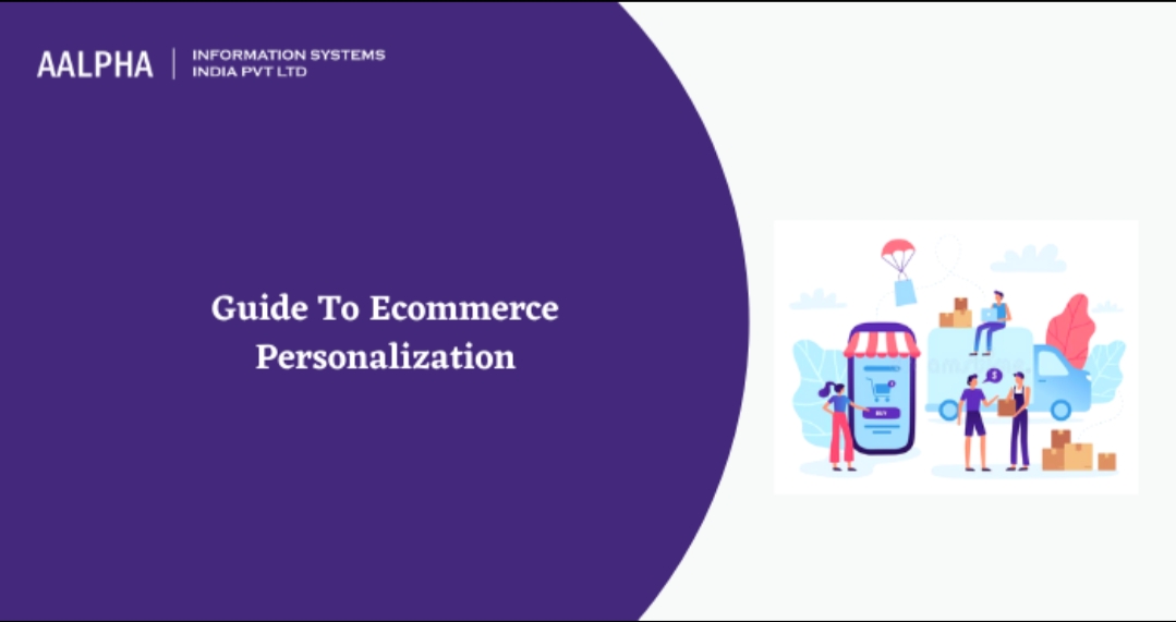 Guide To Ecommerce Personalization
