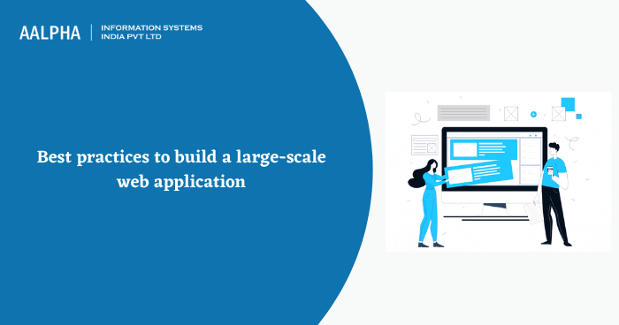 large-scale web application best practices