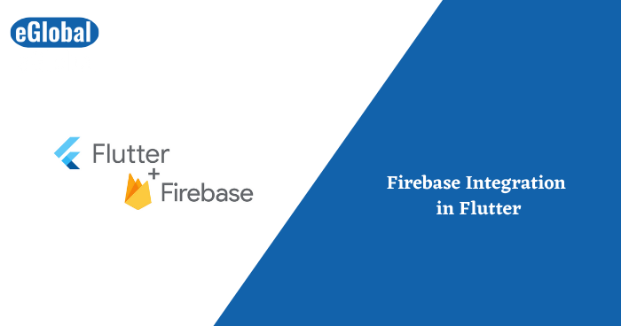 Firebase Integration in Flutter