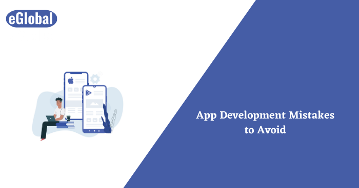 App Development Mistakes