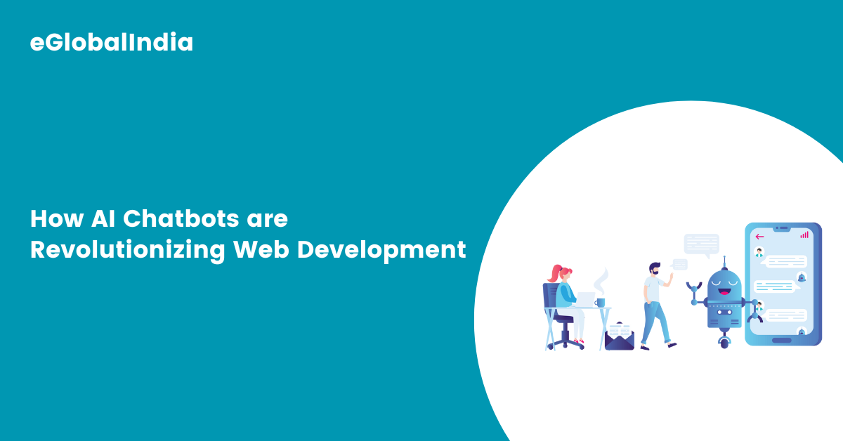 How AI Chatbots are Revolutionizing Web Development