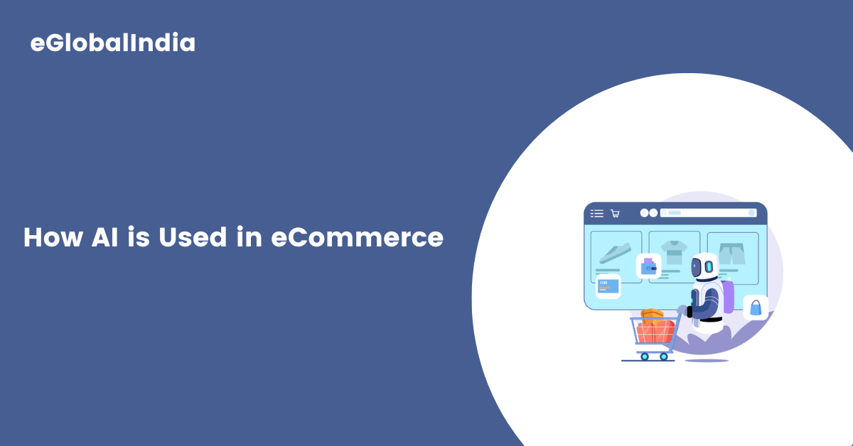 How AI is Used in eCommerce
