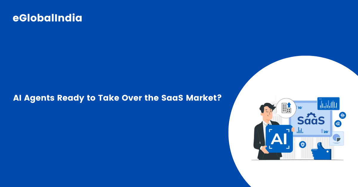 AI Agents Ready to Take Over the SaaS Market
