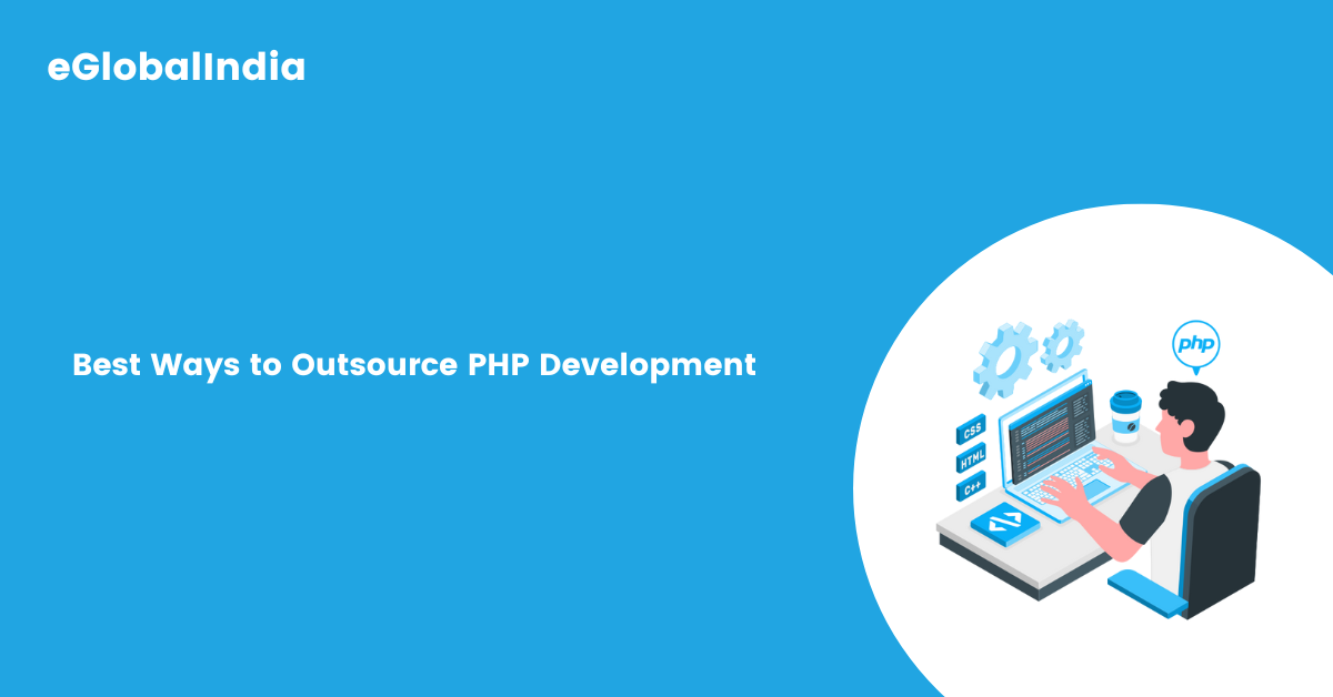 Best Ways to Outsource PHP Development
