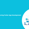 Guide to Outsourcing Flutter App Development