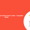 Laravel Developer Hiring Cost in India - Complete Guide
