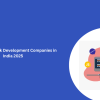 Top 10 Full Stack Development Companies in India 2025