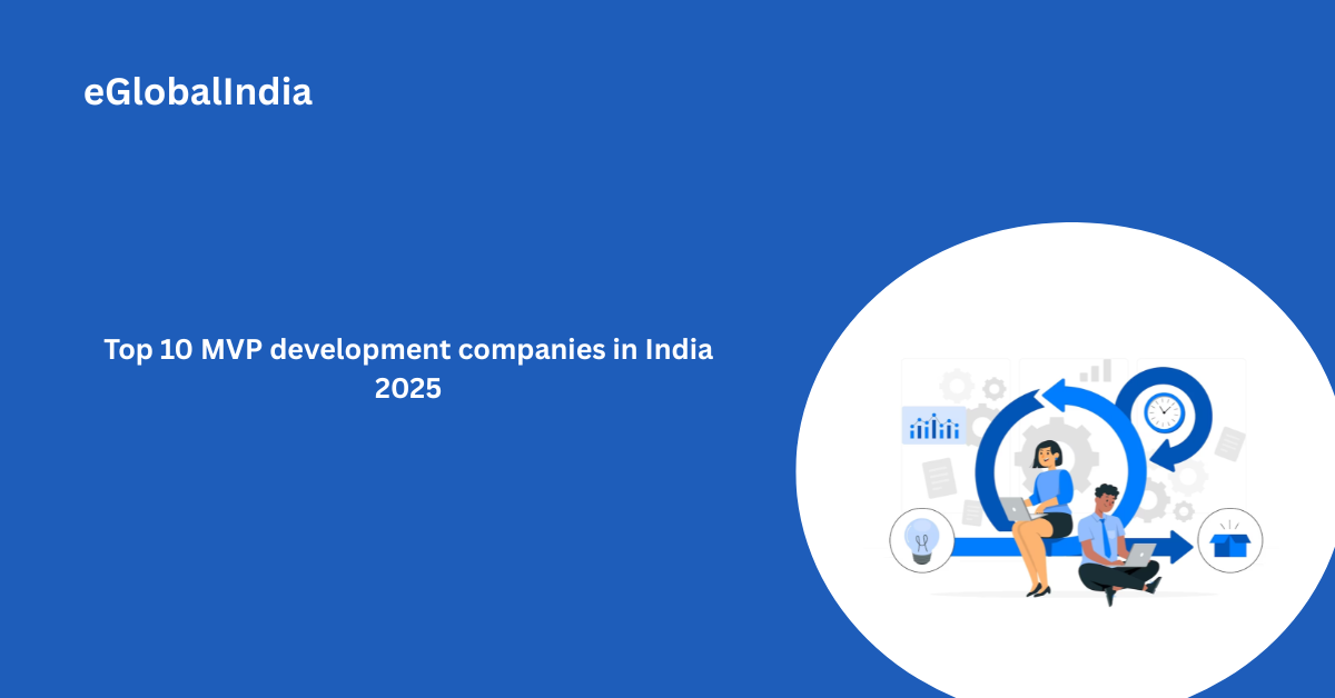 Top 10 MVP development companies in India 2025