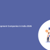 Top 10 AI Development Companies in India 2026