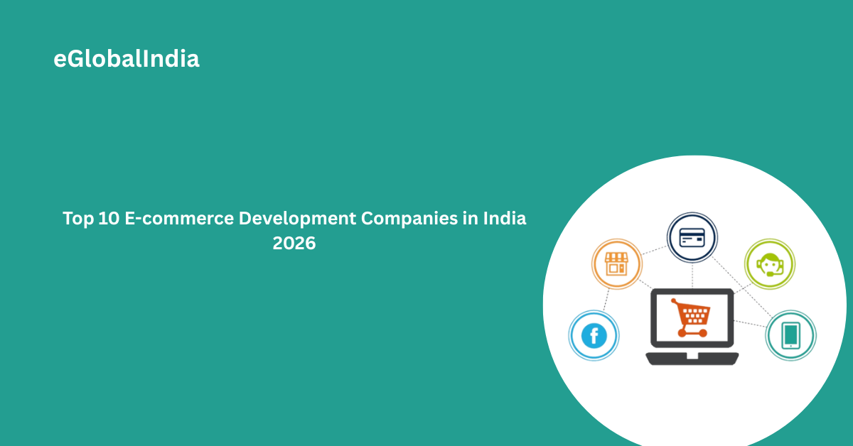 Top 10 E-commerce Development Companies in India 2026