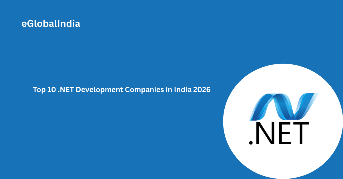 Top 10 .NET Development Companies in India 2026