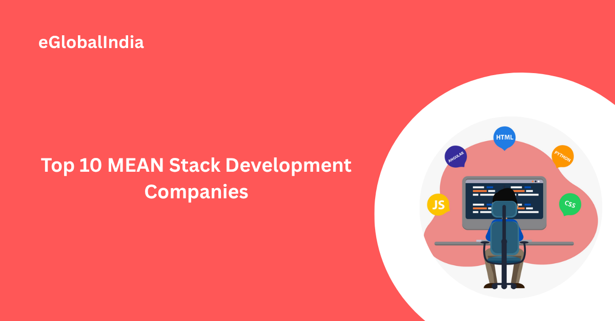 Top 10 MEAN Stack Development Companies