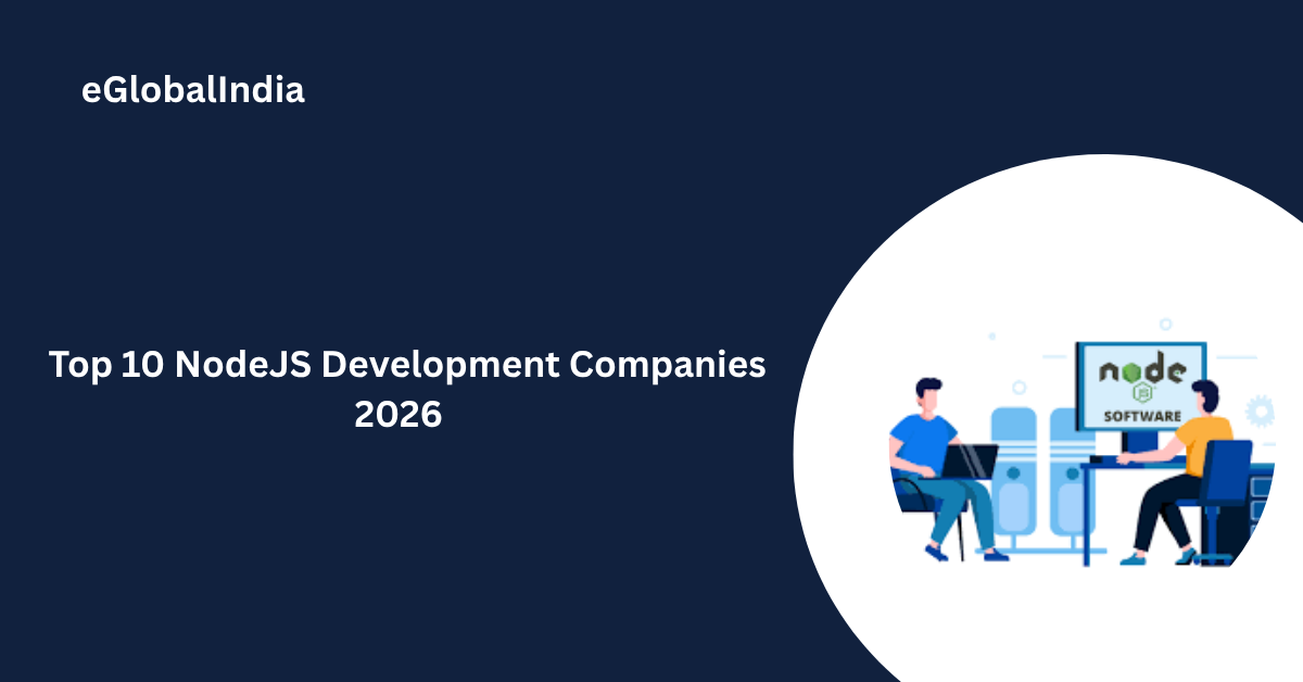 Top 10 NodeJS Development Companies 2026