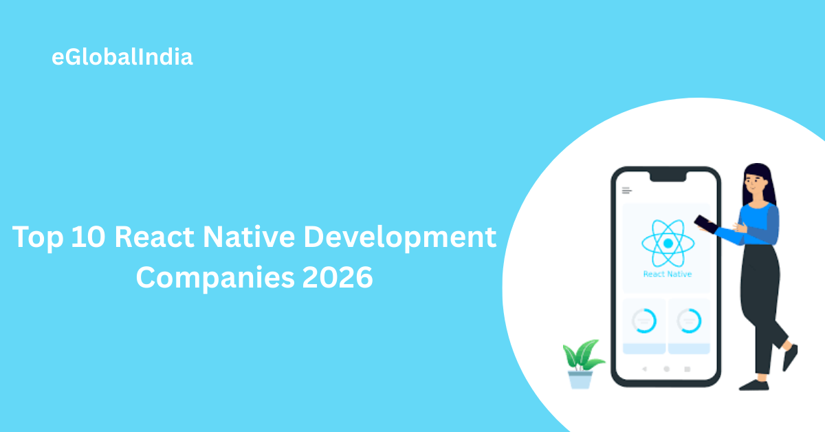 Top 10 React Native Development Companies 2026