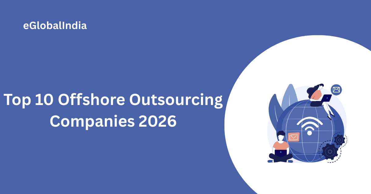 Top 10 Offshore Outsourcing Companies 2026