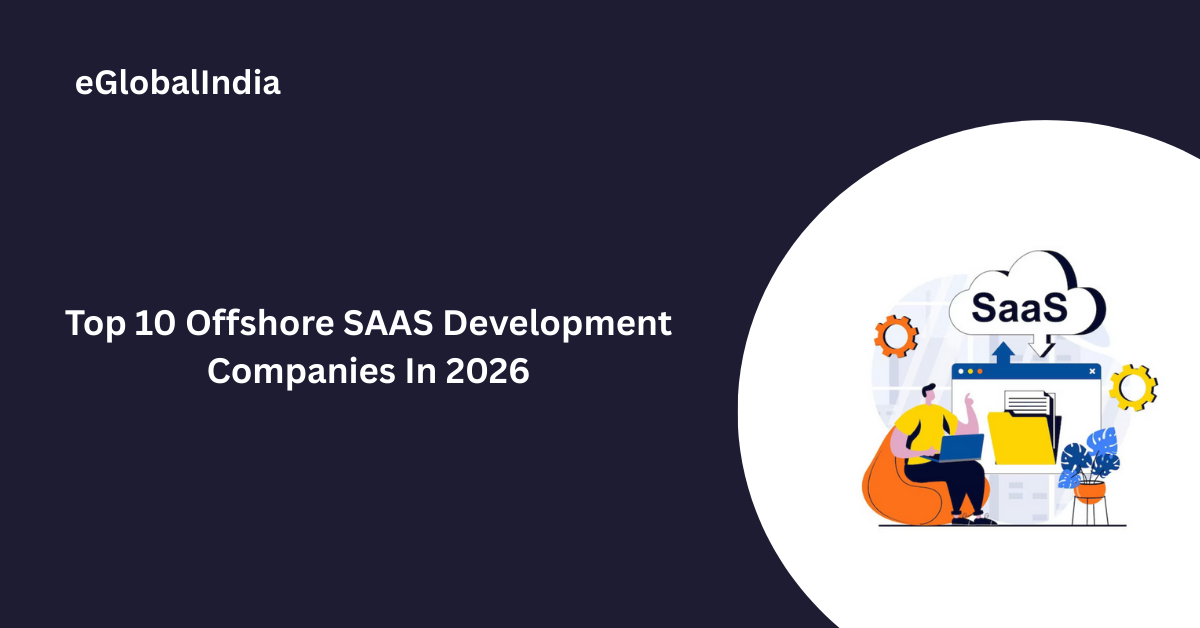 Top 10 Offshore SAAS Development Companies In 2026