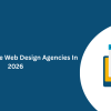 Top 10 Offshore Web Design Agencies In 2026