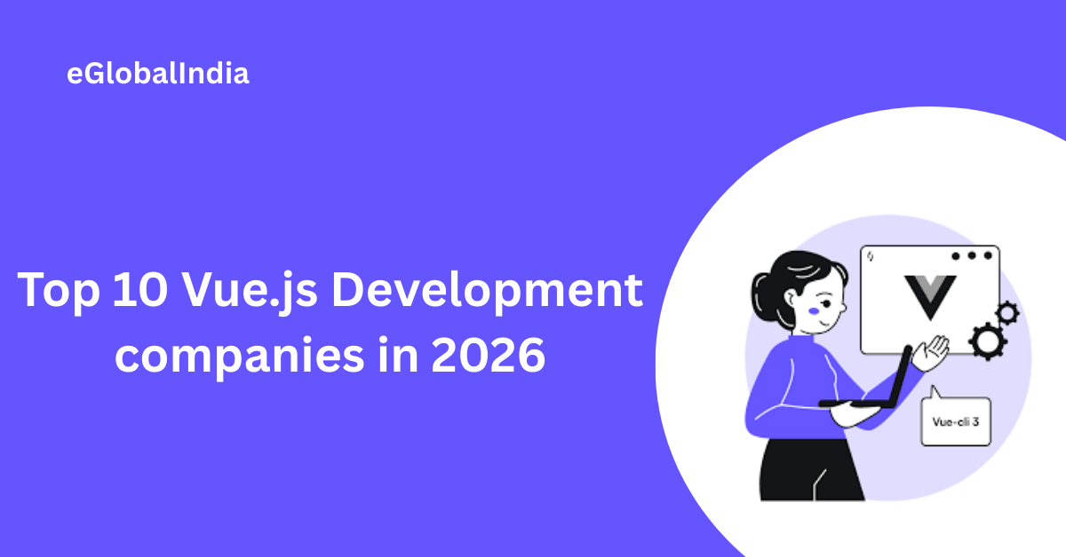Top 10 Vue.js Development companies in 2026