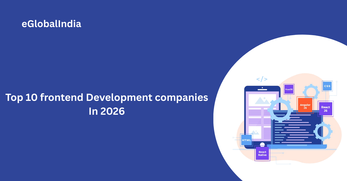 Top 10 frontend Development companies In 2026