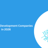 Top 10 Ai Agent Development Companies in 2026