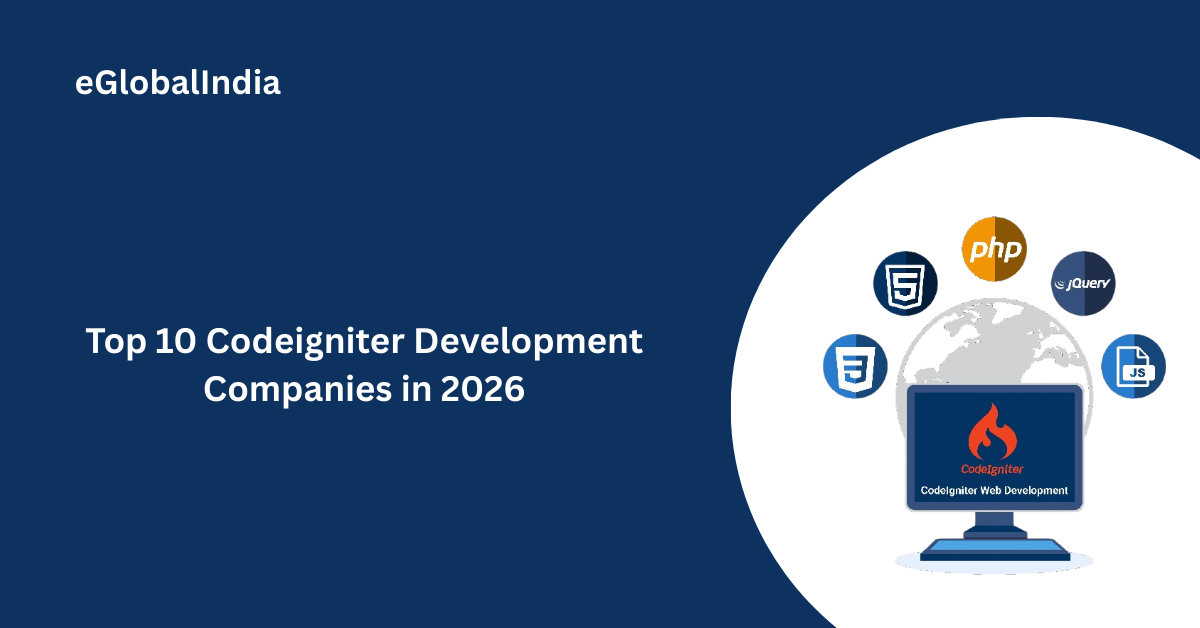 Top 10 CodeIgniter Development Companies in 2026