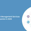 Top 10 Content Management Services Companies In 2026