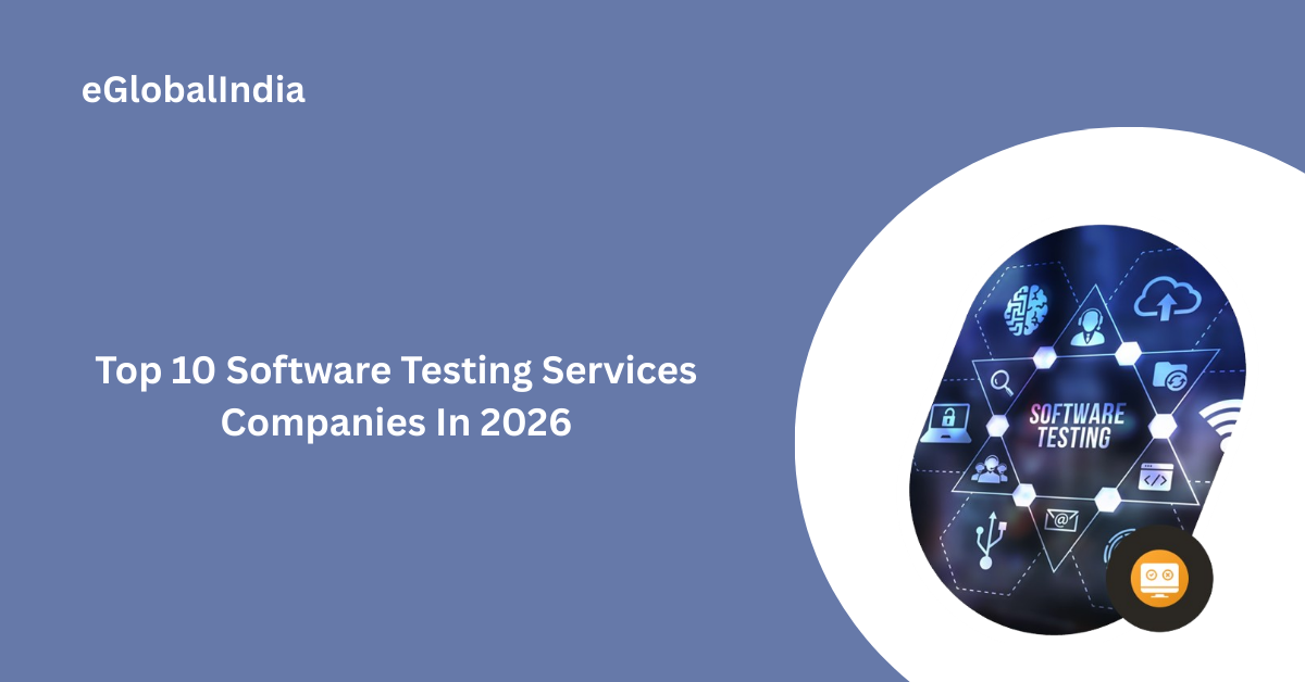 Top 10 Software Testing Services Companies In 2026