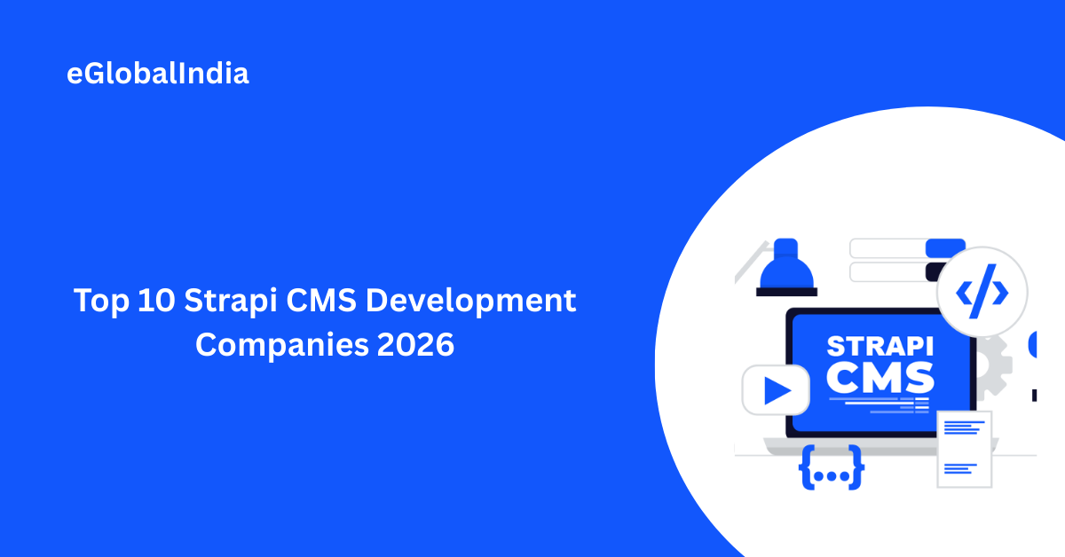Top 10 Strapi CMS Development Companies 2026