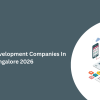 Top 10 Web development companies in Bangalore 2026