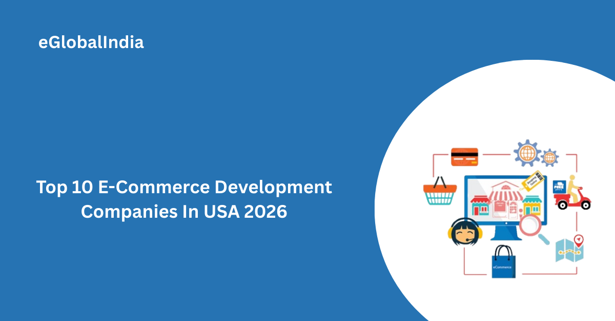 Top 10 E-Commerce Development Companies In USA 2026