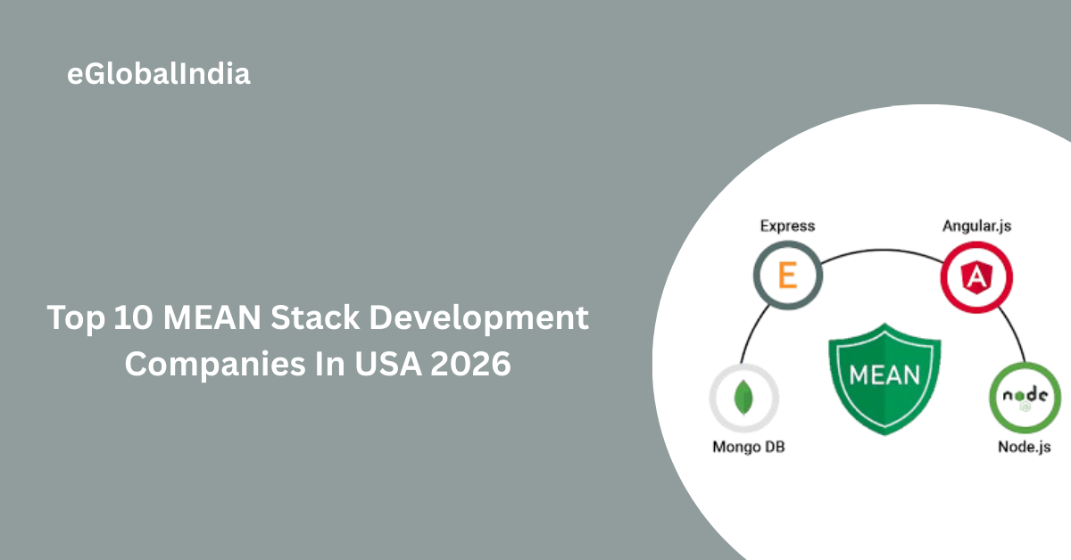 Top 10 Mean Stack Development Companies In USA 2026