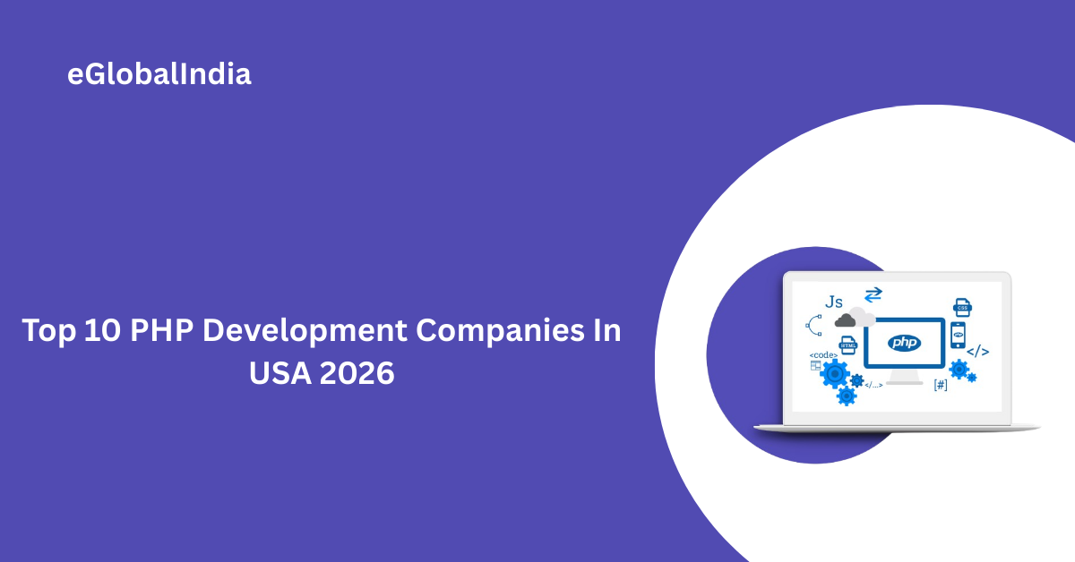 Top 10 PHP Development Companies In USA 2026