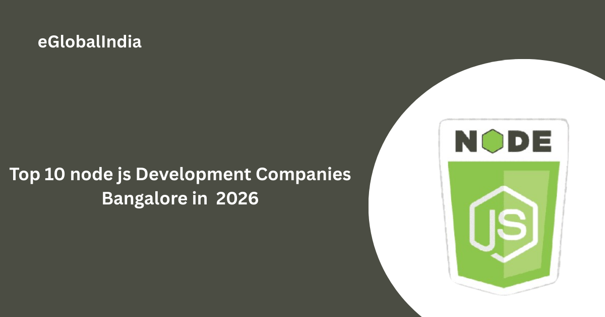 Top 10 node js development companies Bangalore in 2026