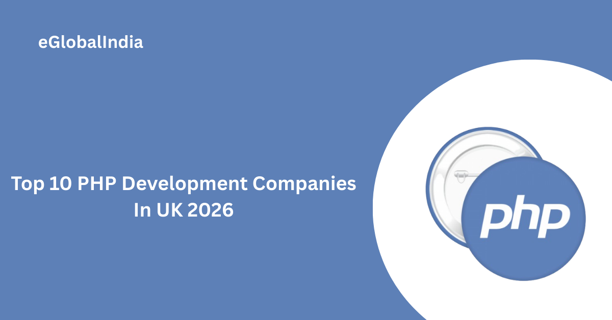 Top 10 PHP Development Companies In UK 2026