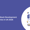 Top 10 Full Stack Development Companies In UK 2026