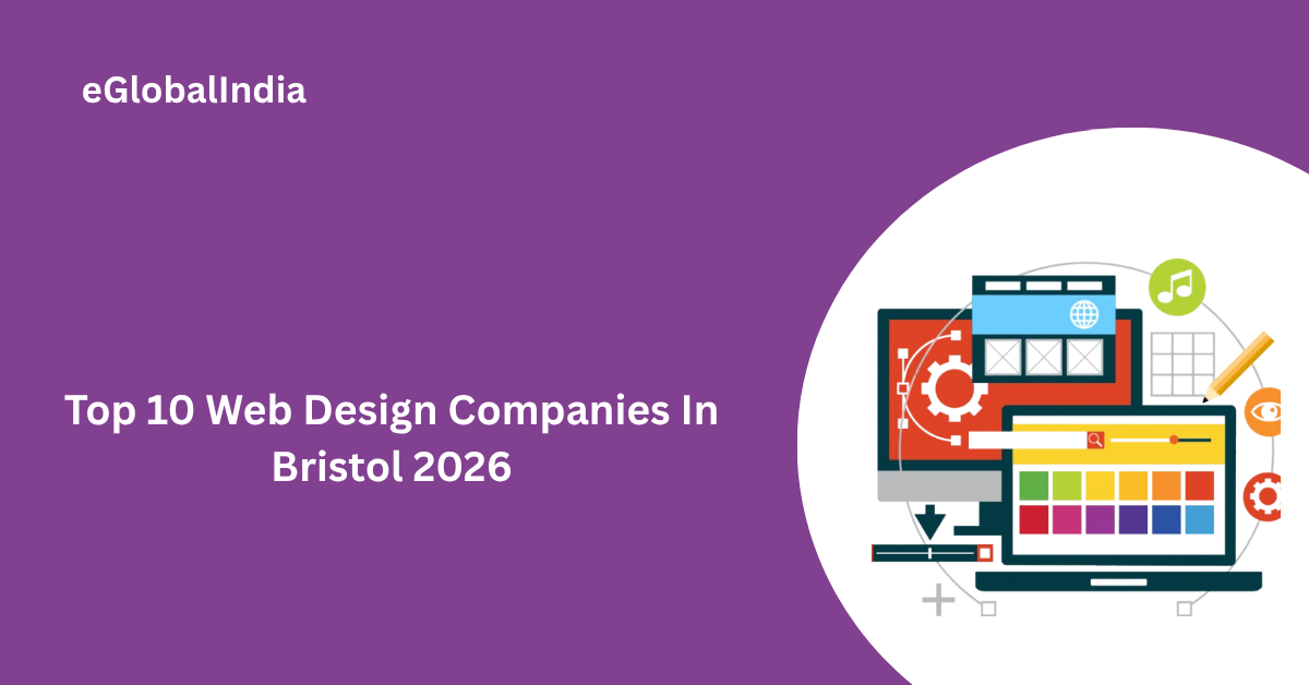 Top 10 Web Design Companies In Bristol 2026