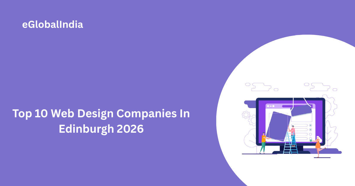 Top 10 Web Design Companies In Edinburgh 2026