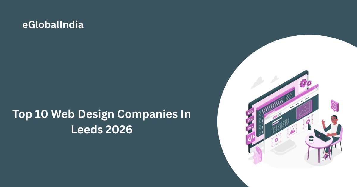 Top 10 Web Design Companies In Leeds 2026