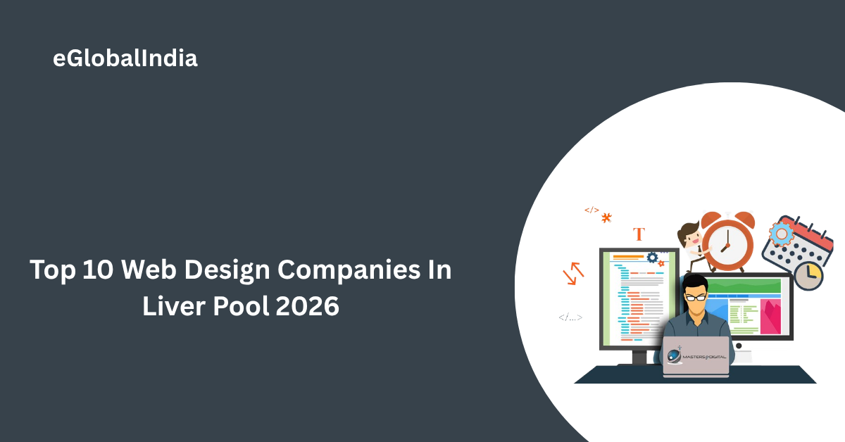 Top 10 Web Design Companies In Liver Pool 2026