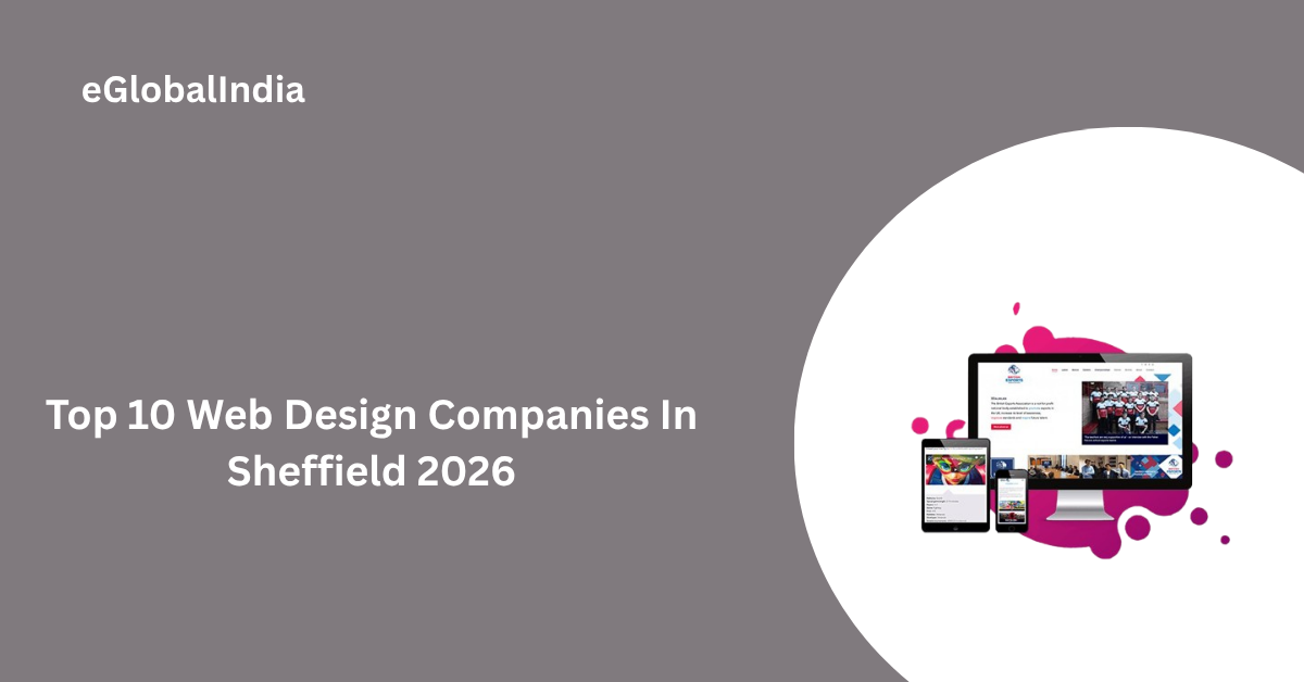 Top 10 Web Design Companies In Sheffield 2026