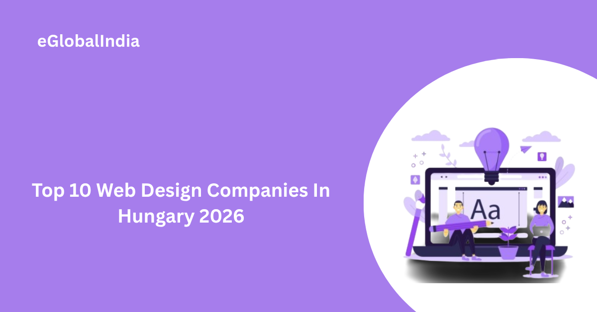 Top 10 Web Design Companies In Hungary 2026