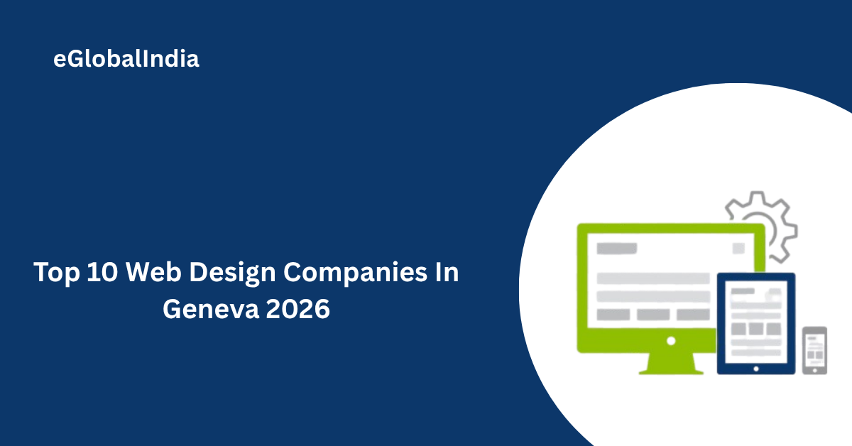 Top 10 Web Design Companies In Geneva 2026