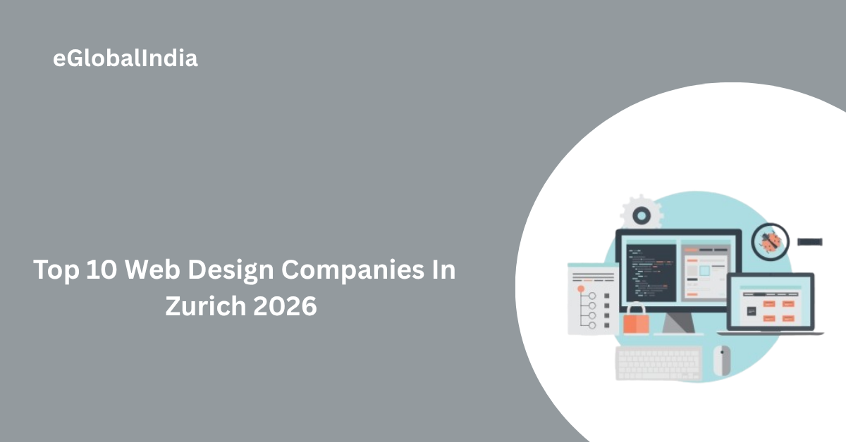 Top 10 Web Design Companies In Zurich 2026 