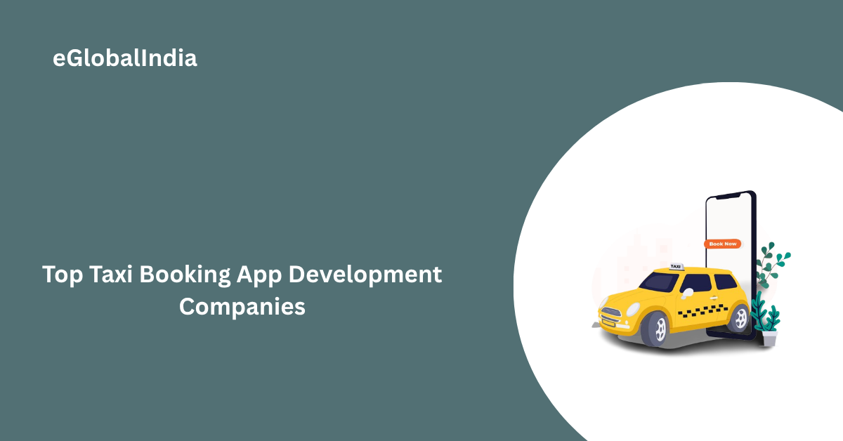 Top Taxi Booking App Development Companies