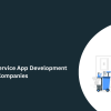 Top Cleaning Service App Development Companies