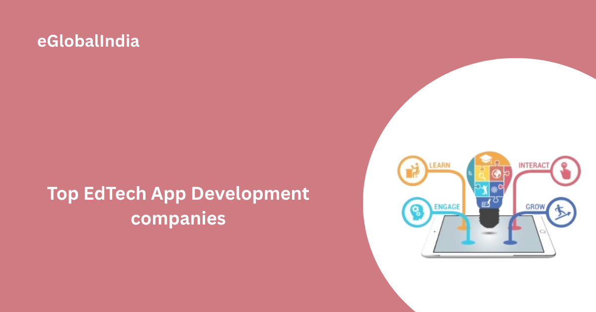 Top EdTech App Development companies