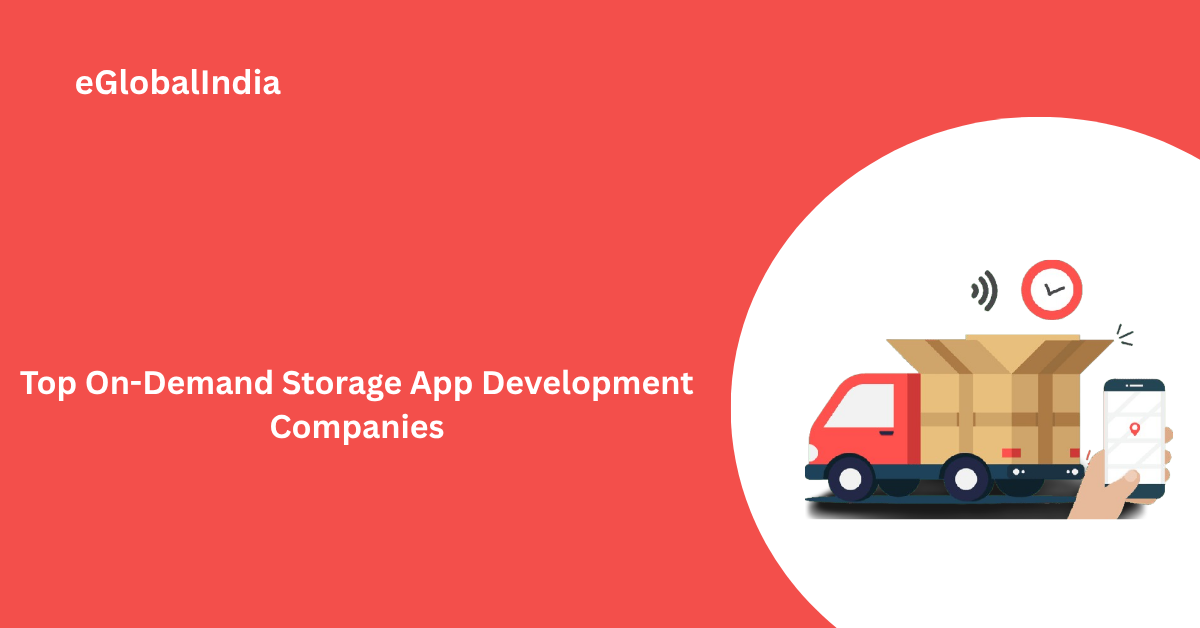 Top On-Demand Storage App Development Companies