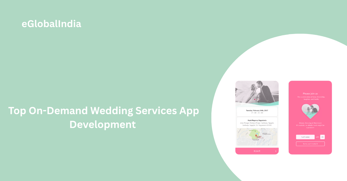 Top On-Demand Wedding Services App Development