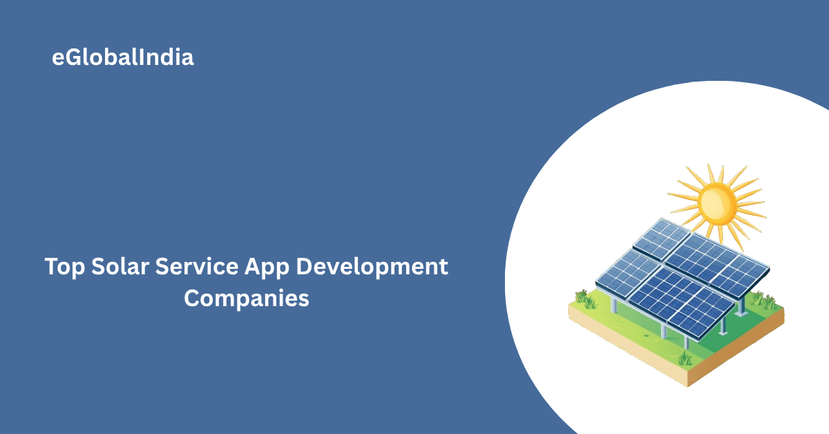 Top Solar Service App Development Companies