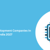 Top 10 AI Development Companies In India 2027 